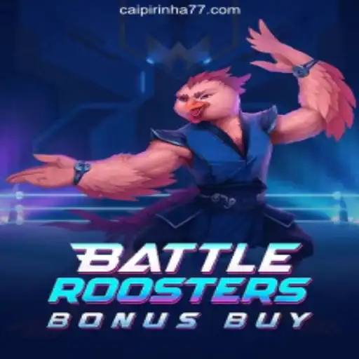 BattleRoostersBonusBuy: A Thrilling Adventure with CAIPIPRINHA 777 Oficial Slots Brasil #1