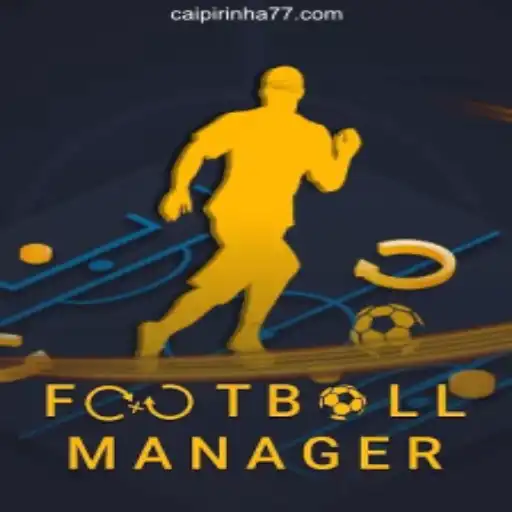 Exploring the Thrilling World of Football Manager and CAIPIPRINHA 777 Oficial Slots Brasil #1