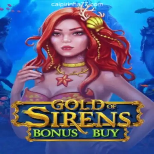 Discover GoldofSirensBonusBuy: Dive into the Exciting World of CAIPIPRINHA 777 Oficial Slots