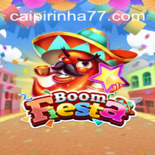Discover the Exciting World of BoomFiesta with CAIPIPRINHA 777 Oficial Slots Brasil #1
