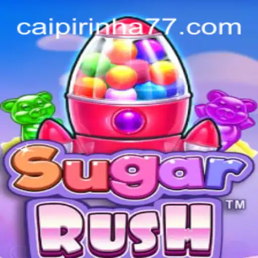 Exploring SugarRush: The Sweet Slot Experience with CAIPIPRINHA 777 Oficial Slots Brasil #1