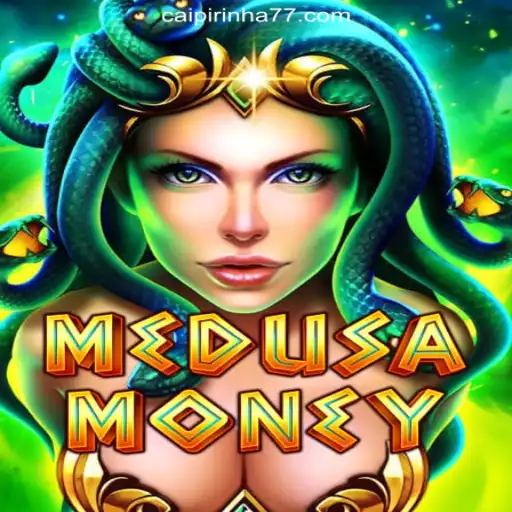 Unveiling the Mystical World of MedusaMoney and CAIPIPRINHA 777 Oficial Slots Brasil #1